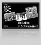 Ein Leben in Schwarz Wei�